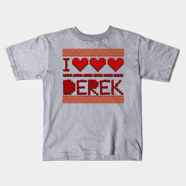 I Love Derek Kids T-Shirt by Pearanoia